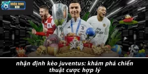 Nhận định kèo Juventus
