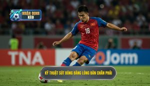 Kỹ thuật sút bóng bằng lòng bàn chân phải