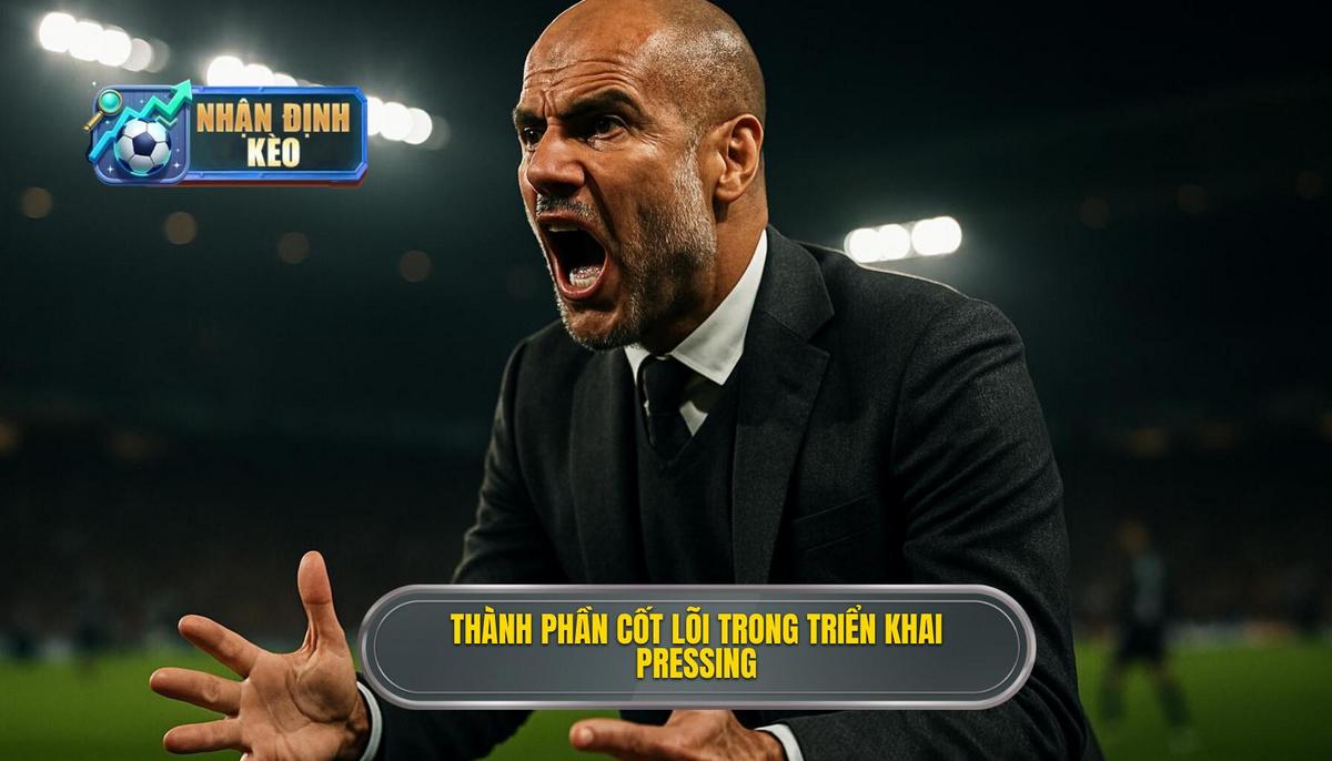 Các thành phần cốt lõi trong triển khai pressing hiệu quả