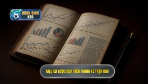 Mẹo cá cược dựa trên thống kê trận đấu