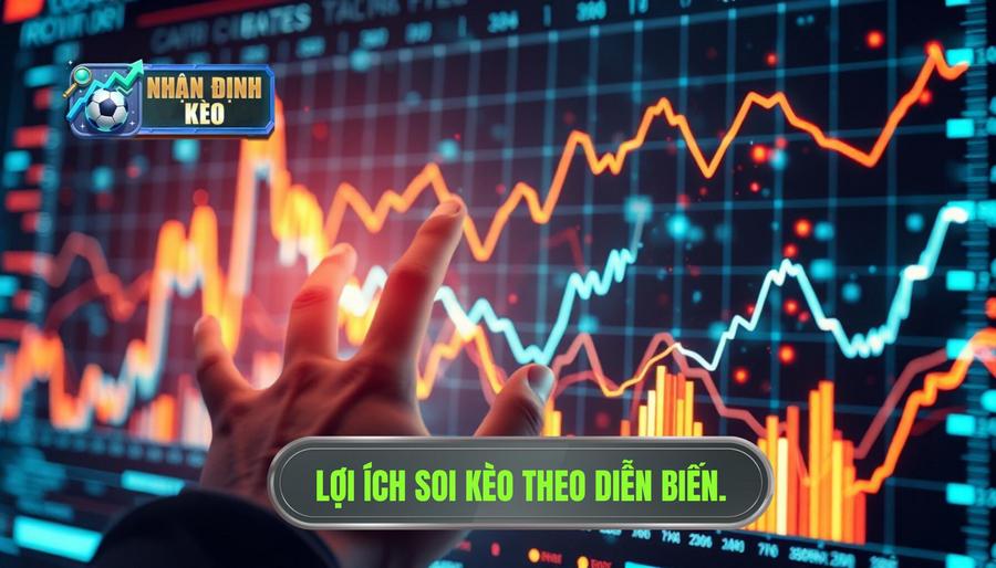 Tại sao nên ưu tiên soi kèo theo diễn biến thay vì kèo tĩnh?