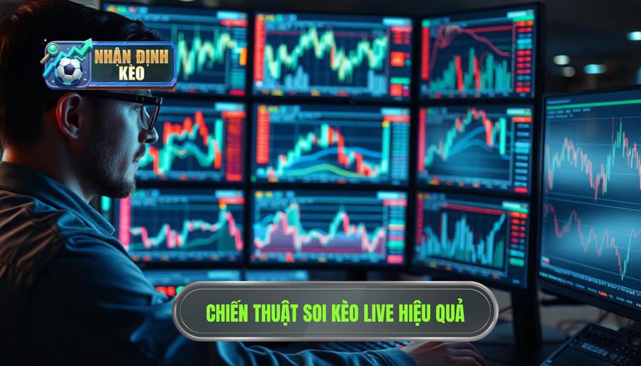 Chiến thuật soi kèo live phổ biến cho người mới